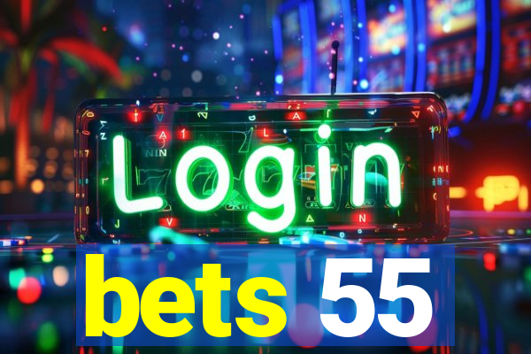 bets 55